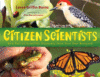 CITIZEN SCIENTISTS : BE A PART OF SCIENT
