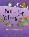 BUT & FOR  YET & NOR : WHAT IS A CONJUNC