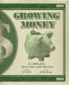 GROWING MONEY : A COMPLETE INVESTING GUI