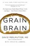 GRAIN BRAIN : THE SURPRISING TRUTH ABOUT