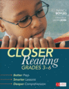 CLOSER READING  GRADES 3-6 : BETTER PREP