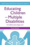 EDUCATING CHILDREN WITH MULTIPLE DISABIL