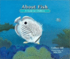 ABOUT FISH : A GUIDE FOR CHILDREN