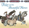 FRITZ & THE BEAUTIFUL HORSES (HC)