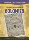 HISTORY & ACTIVITIES OF THE COLONIES