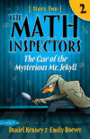 Case of the Mysterious Mr. Jekyll #2 ( Math Inspec