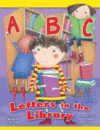 ABC LETTERS IN THE LIBRARY (HC)