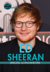 Ed Sheeran: Singer-Songwriter ( Junior Biographies