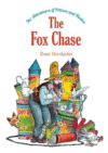 FOX HUNT : THE ADVENTURES OF FINDUS & PE