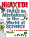 HOAXED! : FAKES & MISTAKES IN THE WORLD