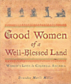 GOOD WOMEN OF A WELL- BLESSED LAND : WOM