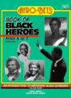 BOOK OF BLACK HEROES FROM A TO Z