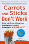 Carrots and Sticks Don't Work: Build a Culture of