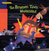 BREMEN TOWN MUSICIANS