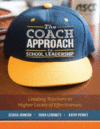 Coach Approach to School Leadership: Leading