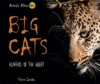 BIG CATS : HUNTERS OF THE NIGHT