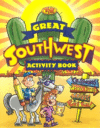 GREAT SOUTHWEST ACTIVITY BOOK