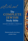 Complete Jewish Study Bible: Illuminating the Jewi