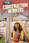 CONSTRUCTION WORKERS