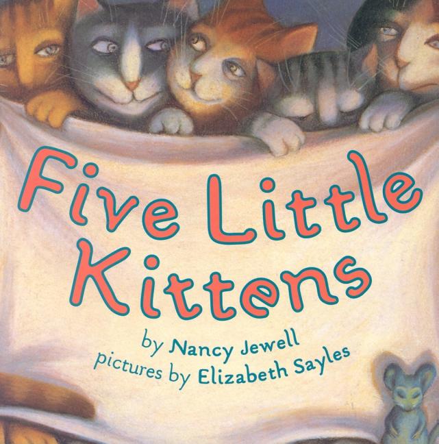 Five little cats. Sleepy Kittens книга. My little Kitten книга. Five little Kittens jumping on the Bed.