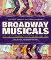 BROADWAY MUSICALS : THE 101 GREATEST SHO