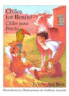 CHILES FOR BENITO/CHILES PARA BENITO