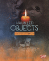 Haunted Objects from Around the World (It's Haunte