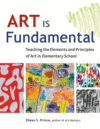 ART IS FUNDAMENTAL : TEACHING THE PRINCI