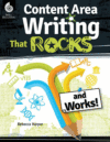 Content-Area Writing That Rocks and Works