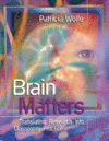 BRAIN MATTERS : TRANSLATING RESEARCH INT