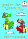 FRED & TED LIKE TO FLY