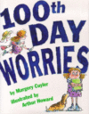 100TH DAY WORRIES (HC)