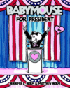 BABYMOUSE FOR PRESIDENT #16 (BABYMOUSE)
