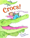 CROCS!