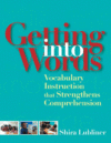 GETTING INTO WORDS : VOCABULARY INSTRUCT