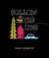 FOLOW THE LINE