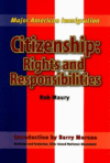 CITIZENSHIP : RIGHTS & RESPONSIBILITIE