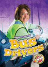 Bus Drivers ( Community Helpers )