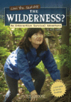 CAN YOU SURVIVE THE WILDERNESS? (LB)
