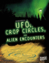 Handbook to UFOs, Crop Circles, and Alien Encount