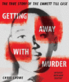 GETTING AWAY WITH MURDER : THE TRUE STOR