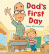 DAD'S FIRST DAY