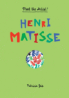 HENRI MATISSE (MEET THE ARTIST)