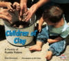CHILDREN OF CLAY : FAMILY OF PUEBLO POTTERS