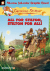 GERONIMO STILTON 15 : ALL FOR STILTON AN