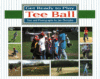 GET READY TO PLAY TEE BALL
