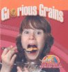 GLORIOUS GRAINS