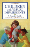 CHILDREN WITH VISUAL IMPAIRMENTS : A PAR