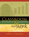 CLASSROOM ASSESSMENT & GRADING THAT WORK