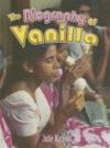 BIOGRAPHY OF VANILLA